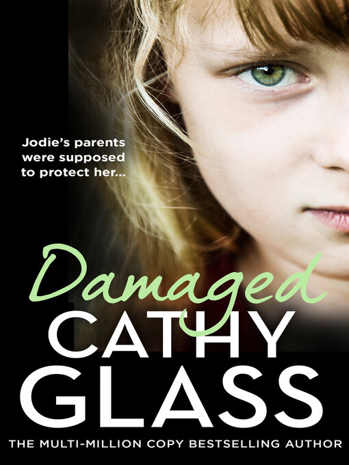 Title details for Damaged by Cathy Glass - Wait list